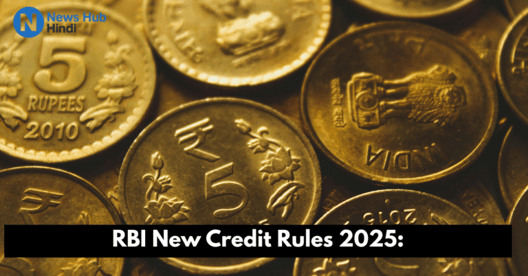 RBI New Credit Rules 2025
